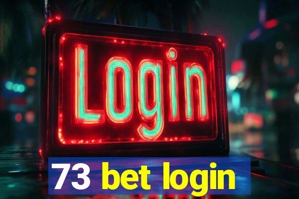 73 bet login